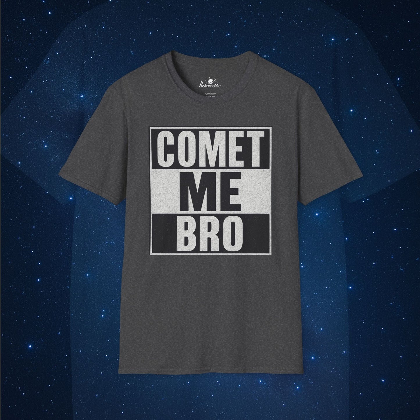 Comet Me Bro