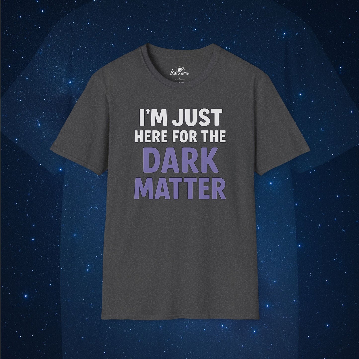 I'm Just Here For The Dark Matter