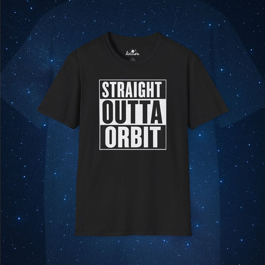 Straight Outta Orbit