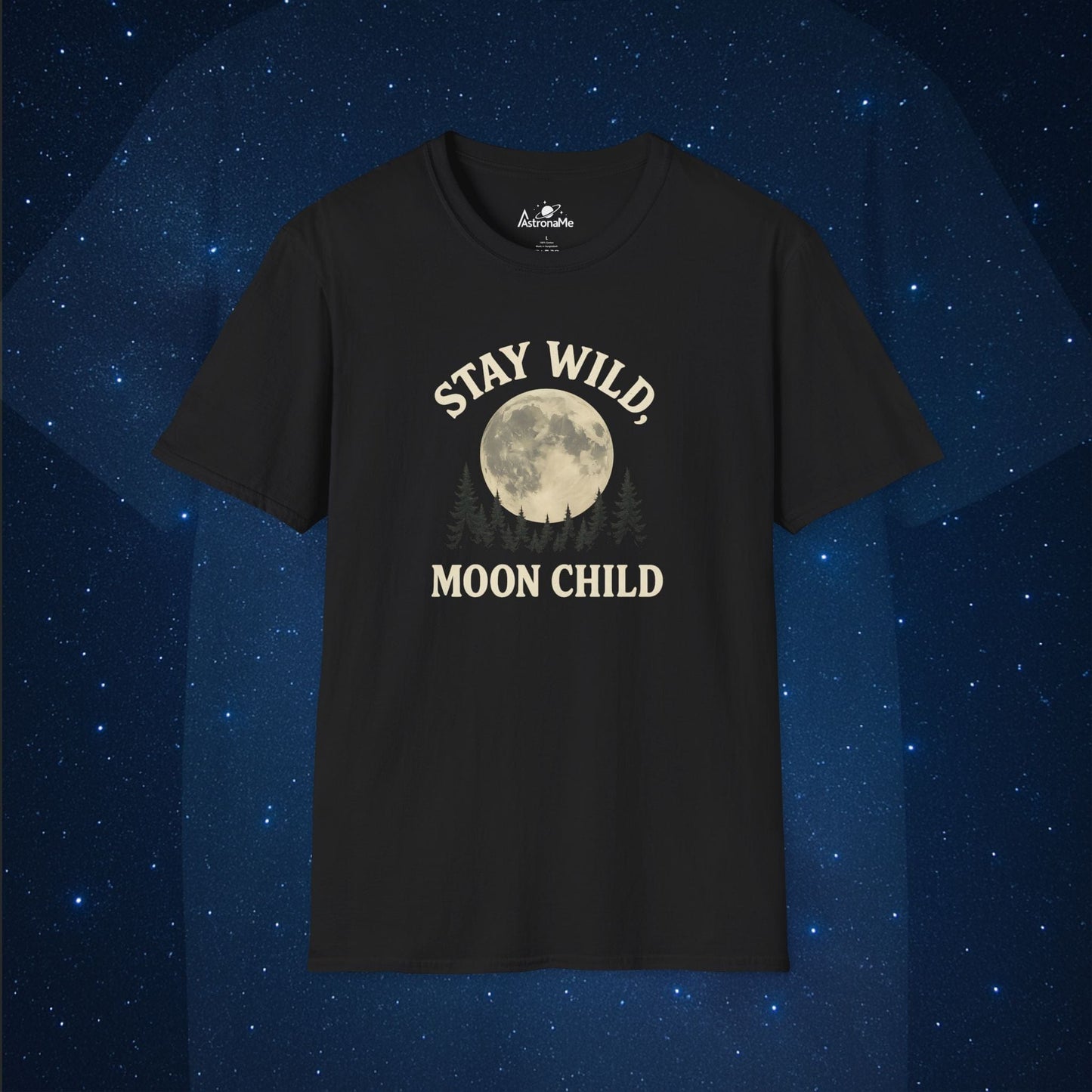 Stay Wild Moon Child