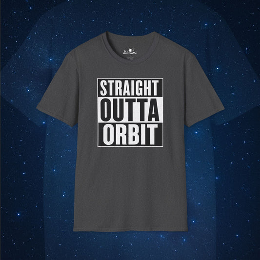 Straight Outta Orbit