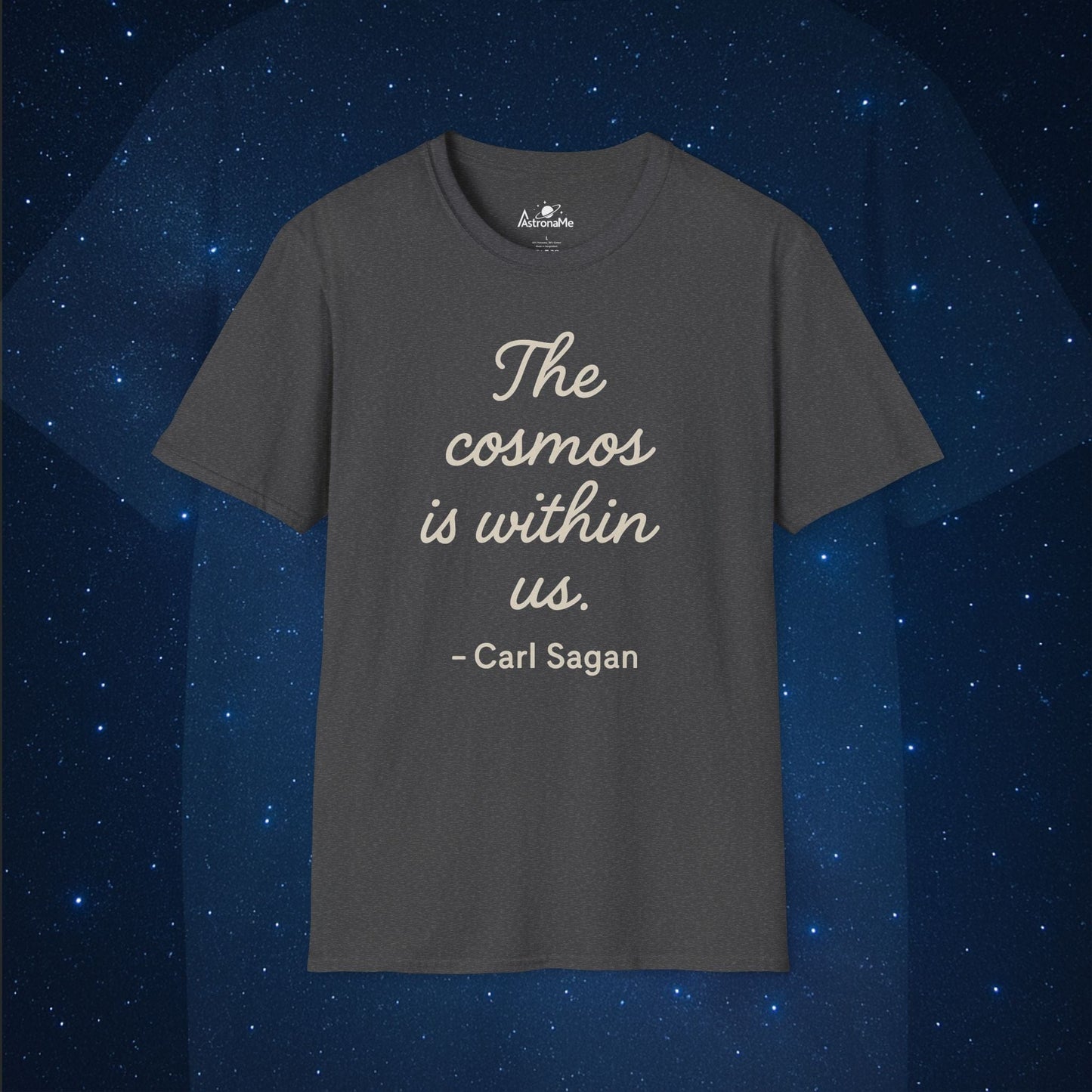 The Cosmos is Within Us Quote