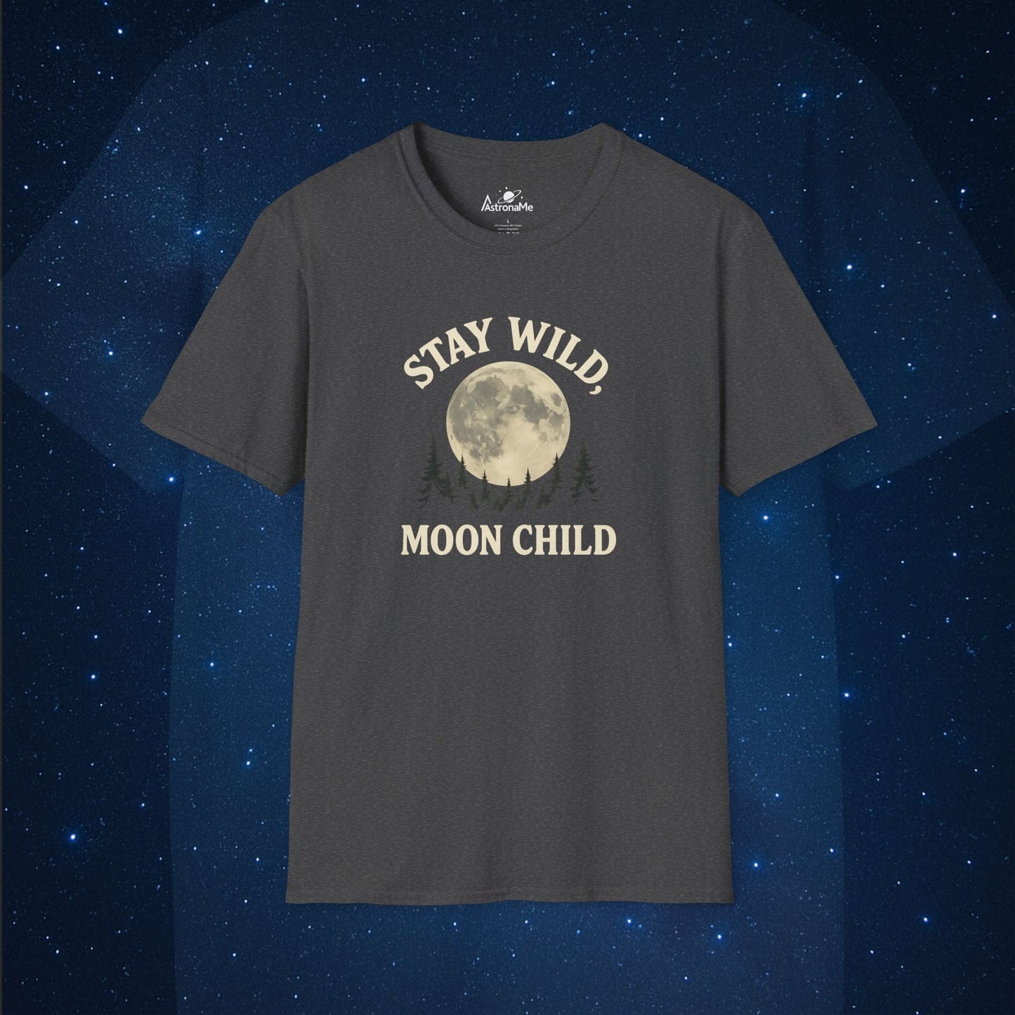 Stay Wild Moon Child