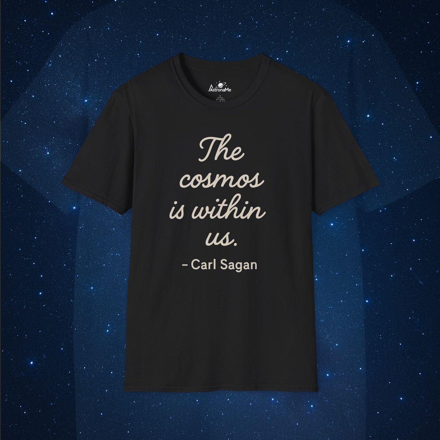 The Cosmos is Within Us Quote