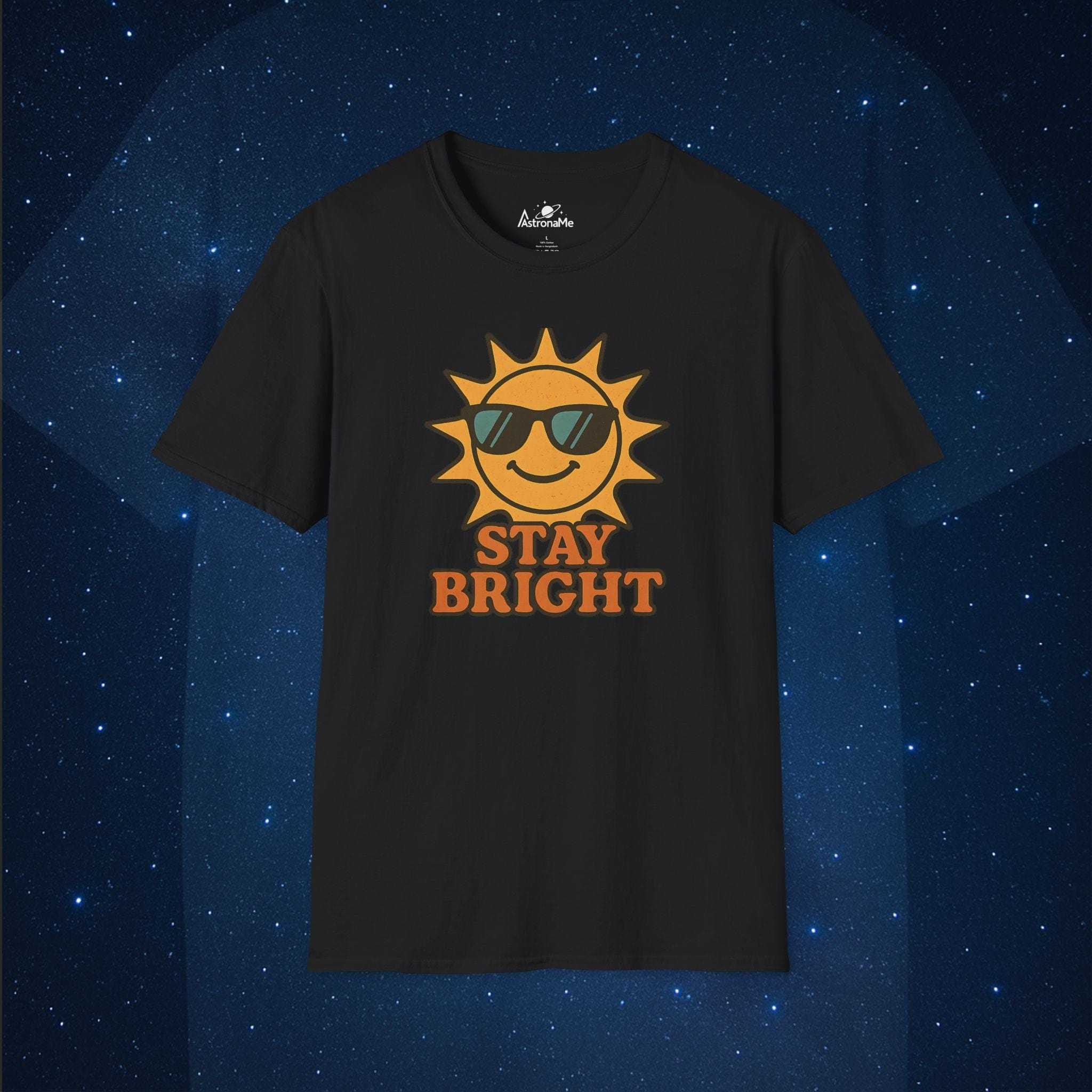 Sun Stay Bright - AstronaMe