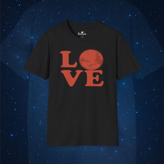 Love Mars T-Shirt - AstronaMe
