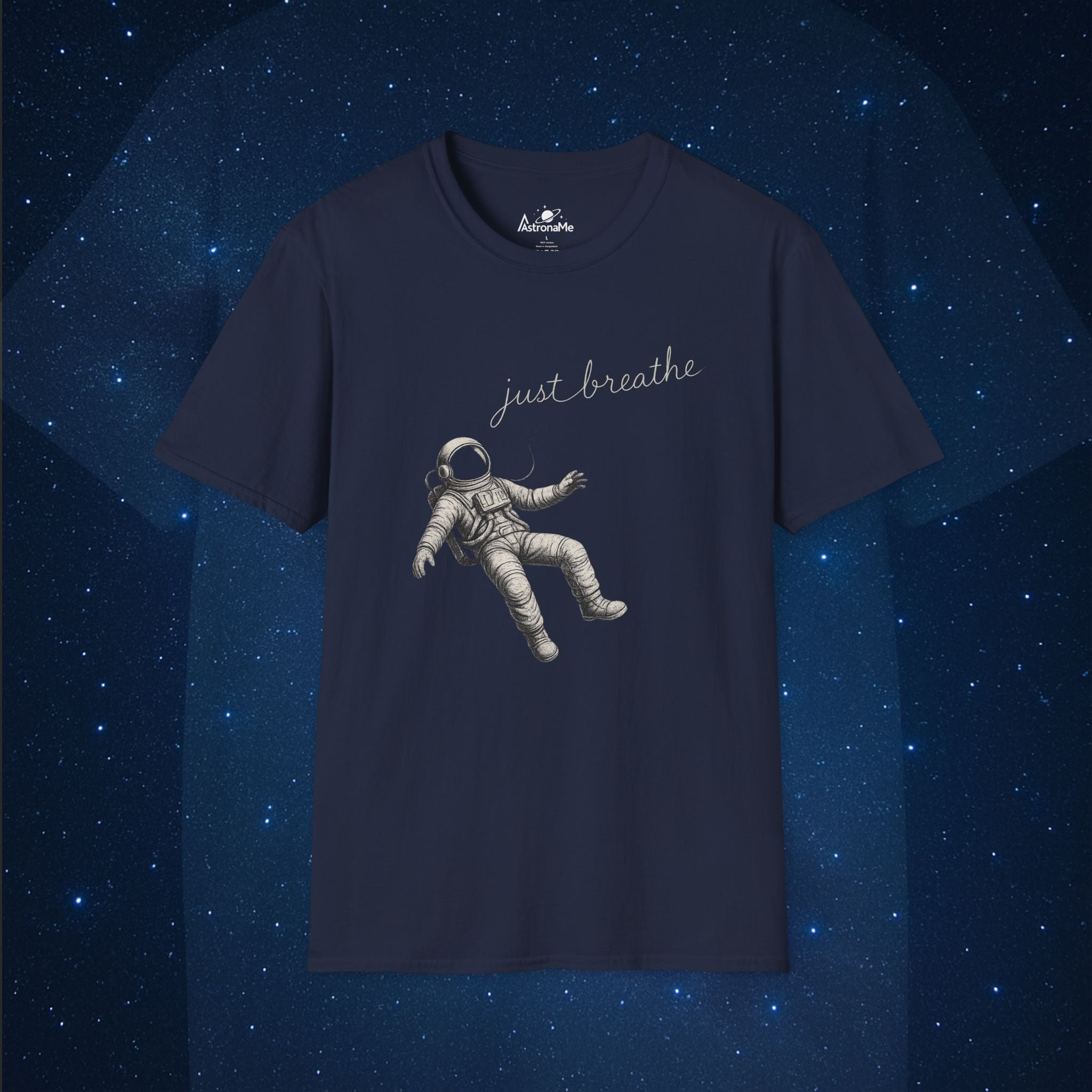 Astronaut Just Breathe T-Shirt - AstronaMe