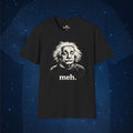 Meh Einstein Soft T-Shirt