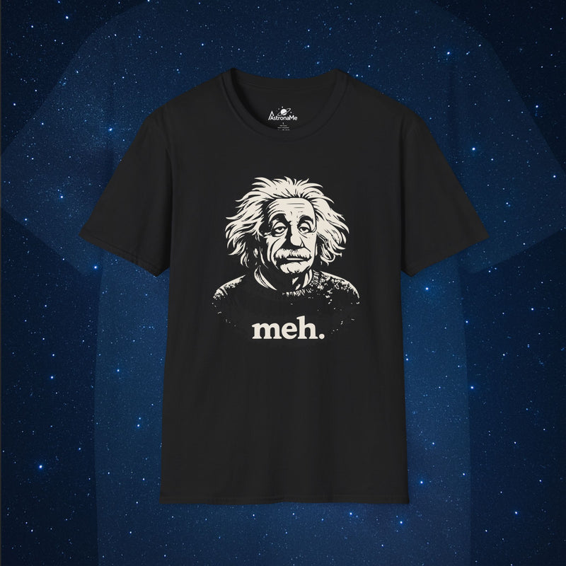 Meh Einstein Soft T-Shirt