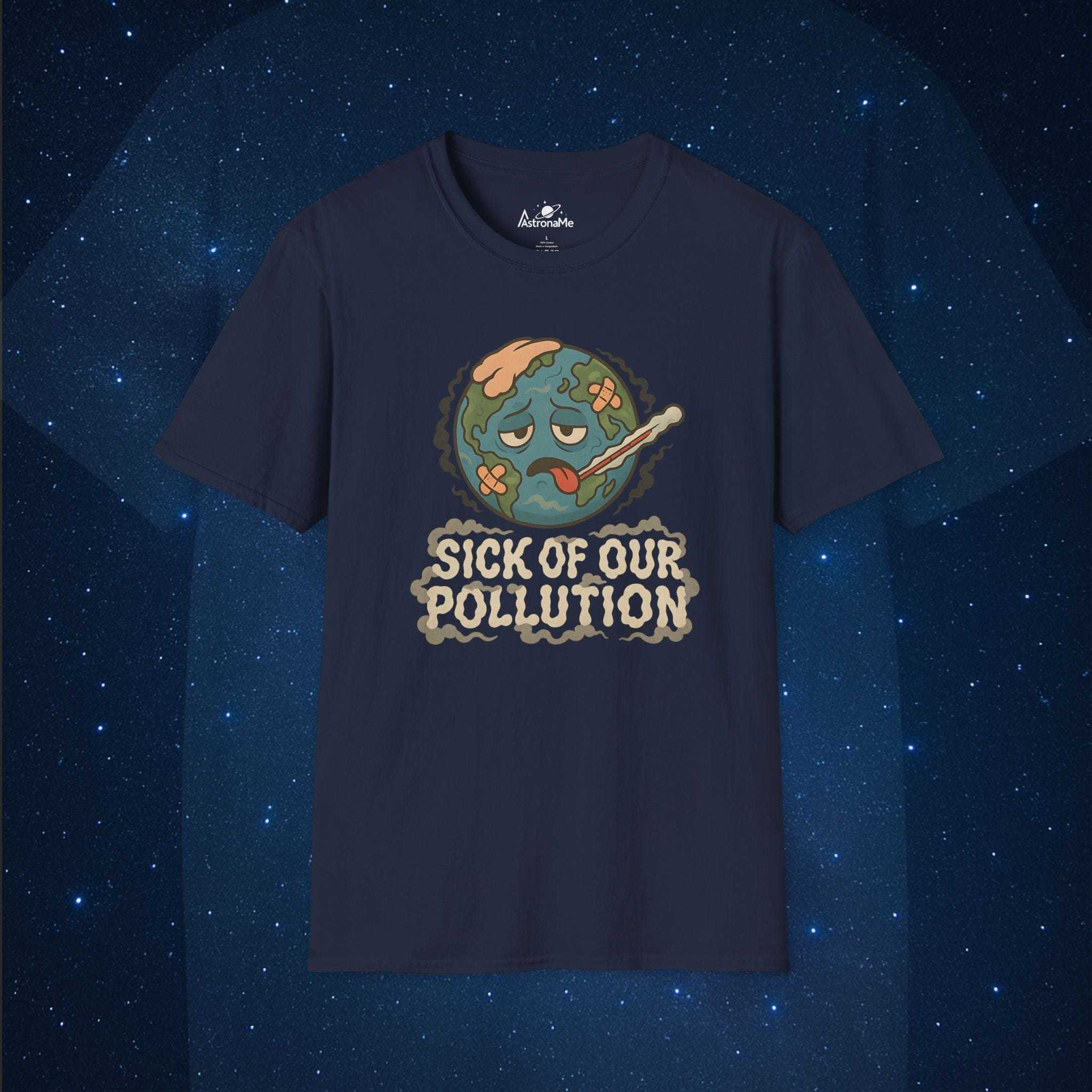 Earth Sick Of Pollution - AstronaMe