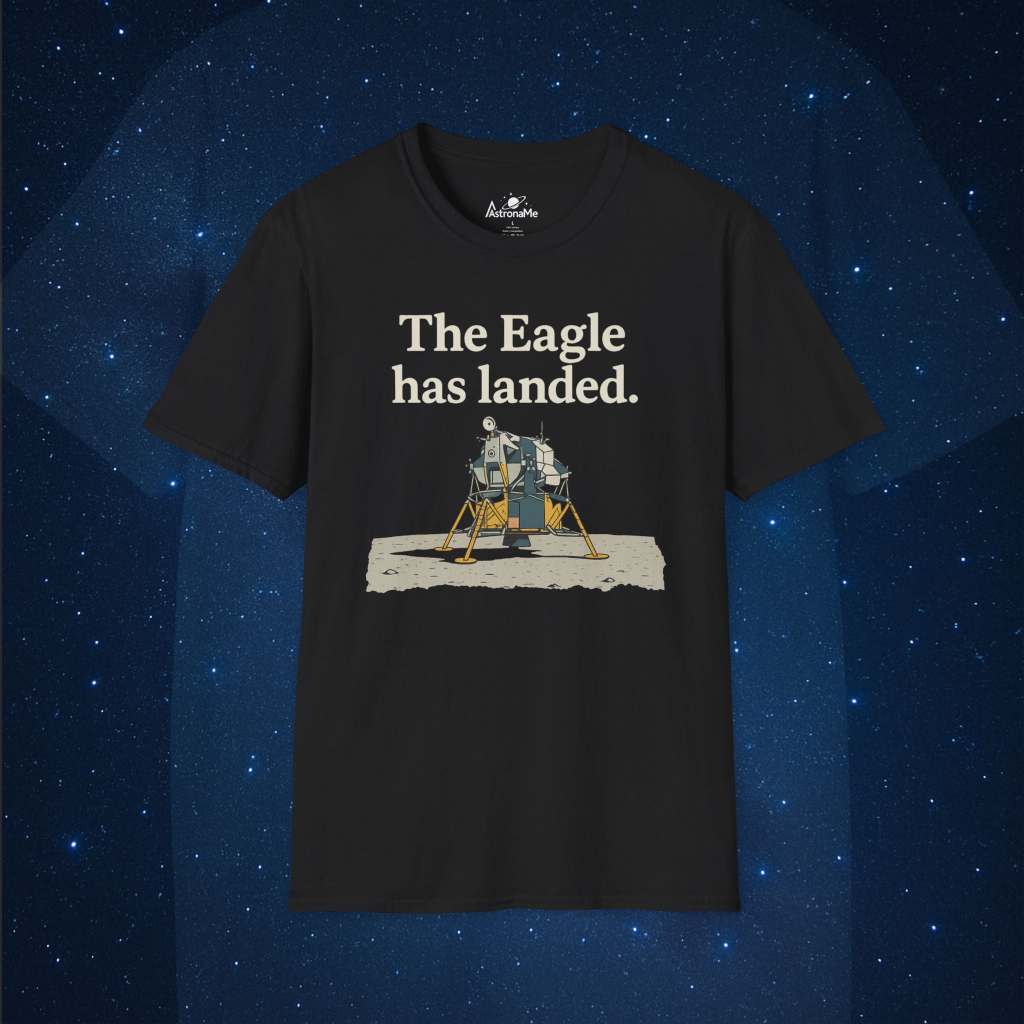 Eagle Has Landed T-Shirt - AstronaMe