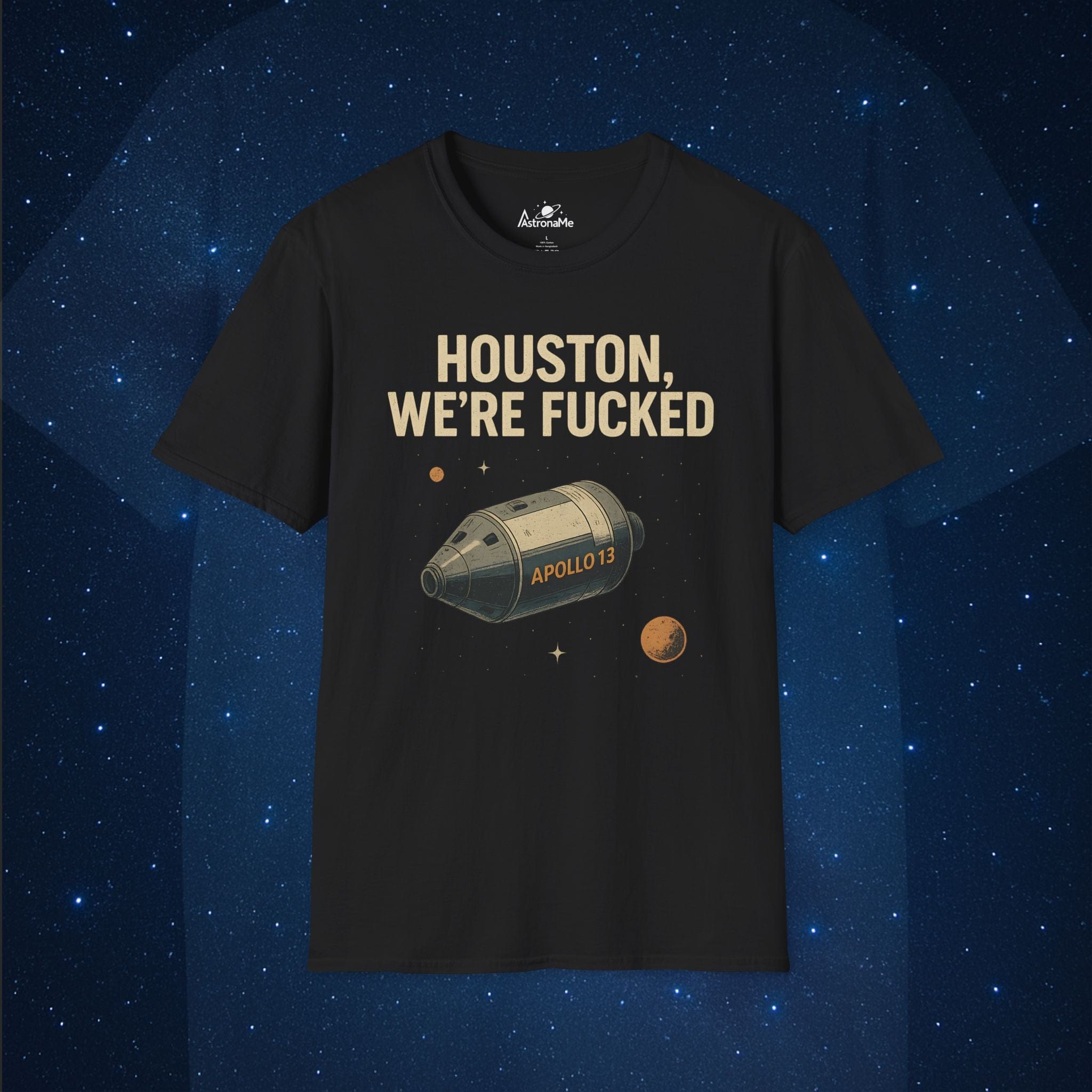 Houston Problem Twisted Quote - AstronaMe