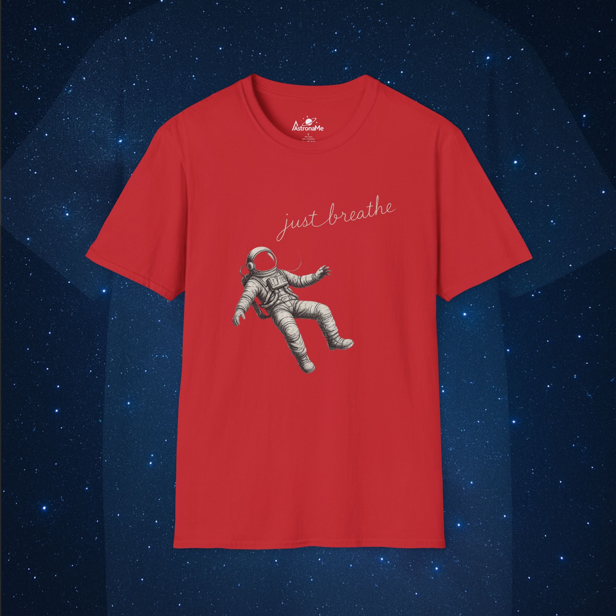 Astronaut Just Breathe T-Shirt - AstronaMe
