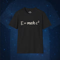 E = meh c² T-Shirt