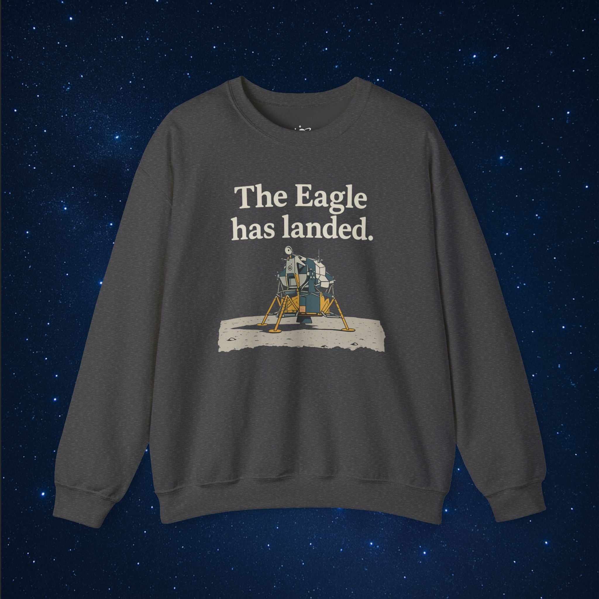 Eagle Has Landed Sweatshirt
