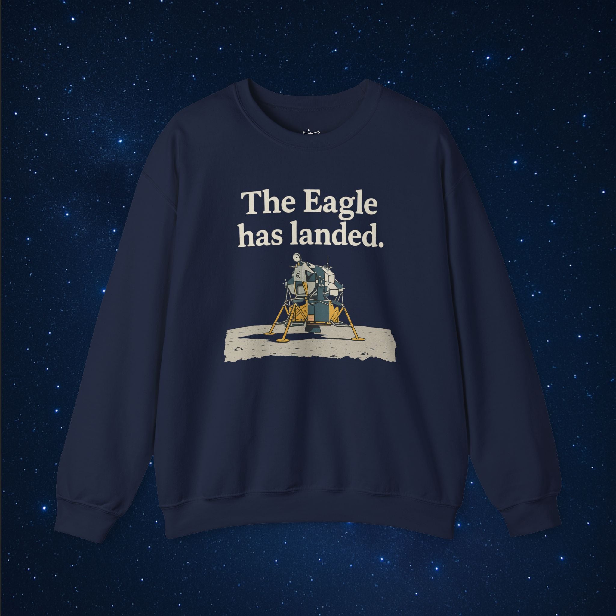 Eagle Has Landed Sweatshirt