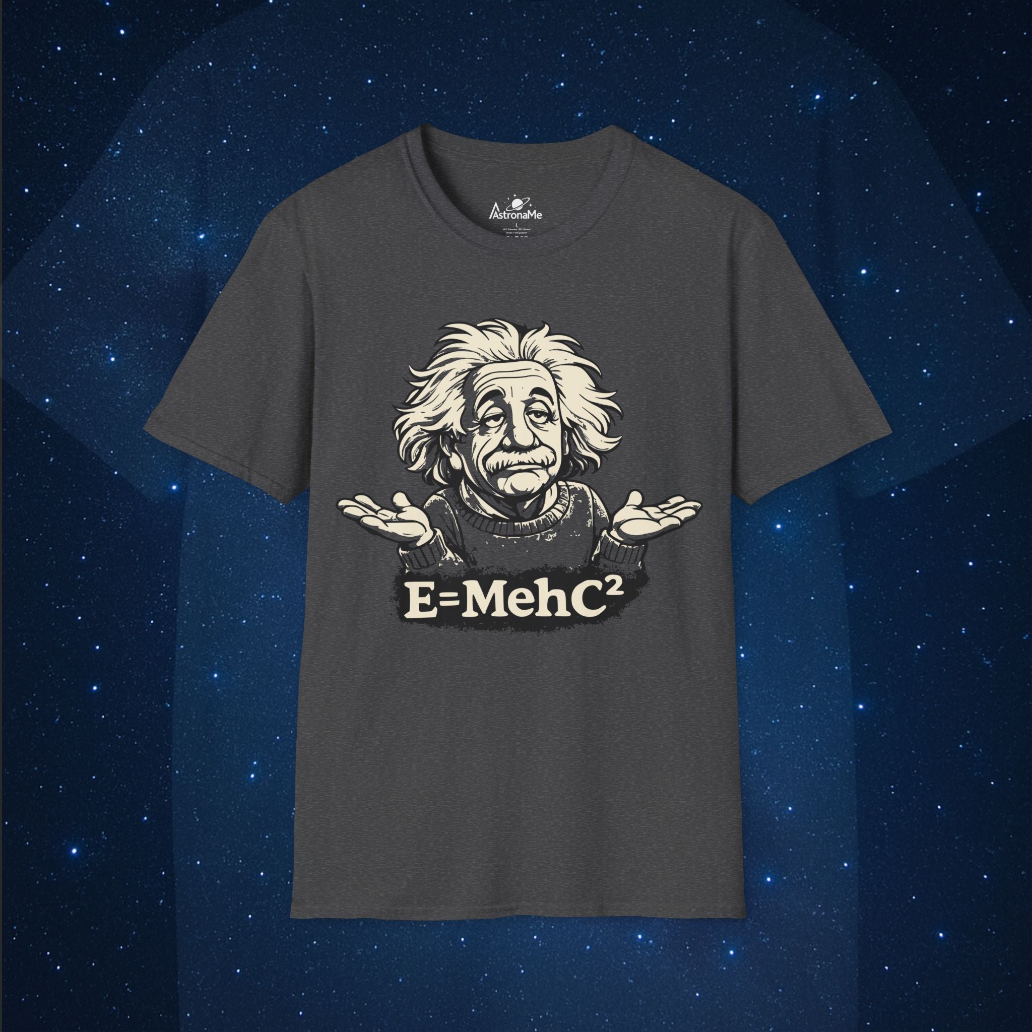 Einstein E = Meh C² Soft T-Shirt
