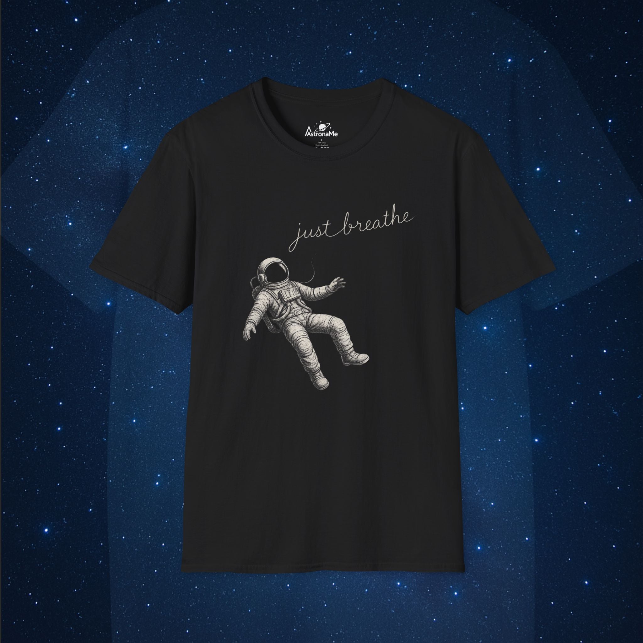 Astronaut Just Breathe T-Shirt - AstronaMe