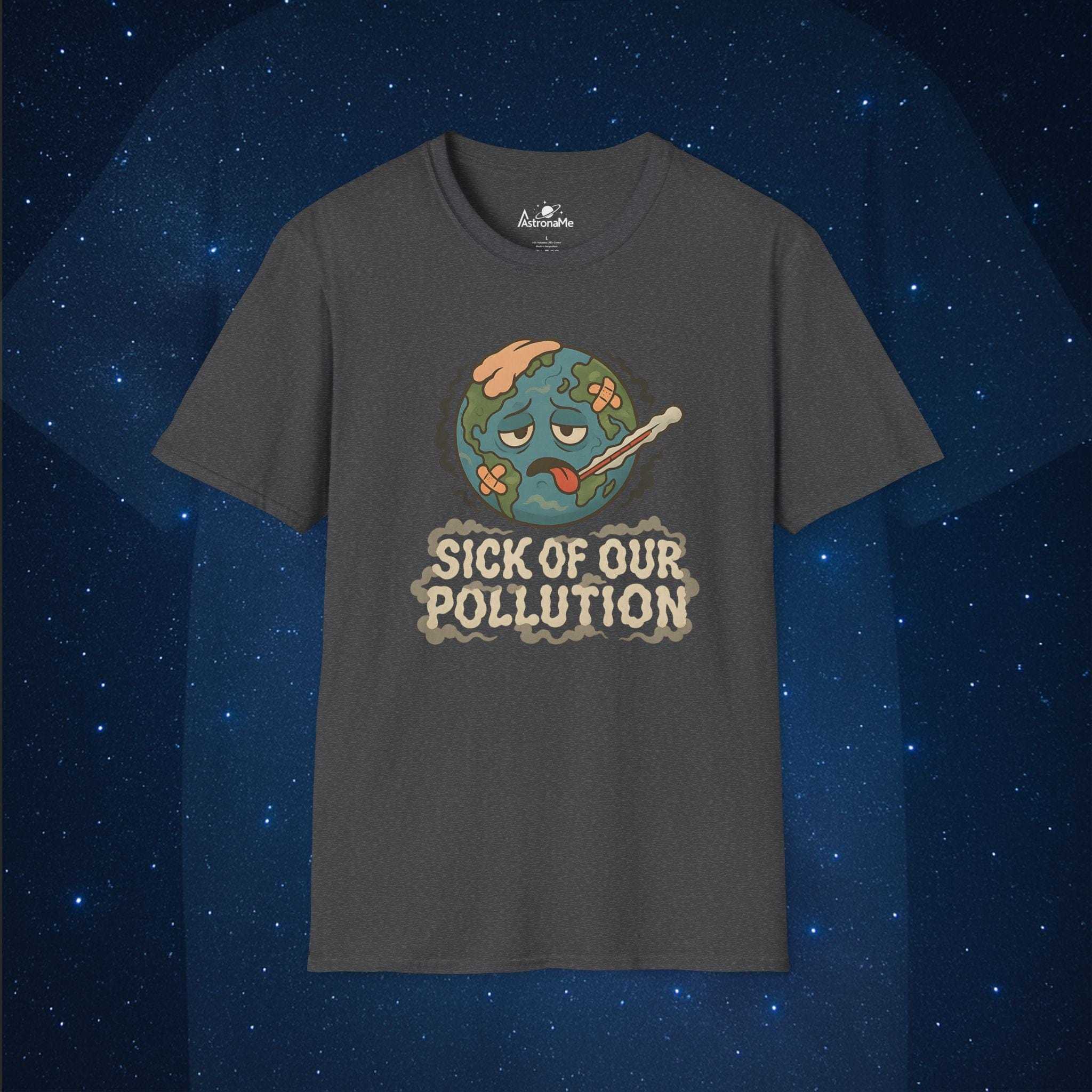 Earth Sick Of Pollution - AstronaMe