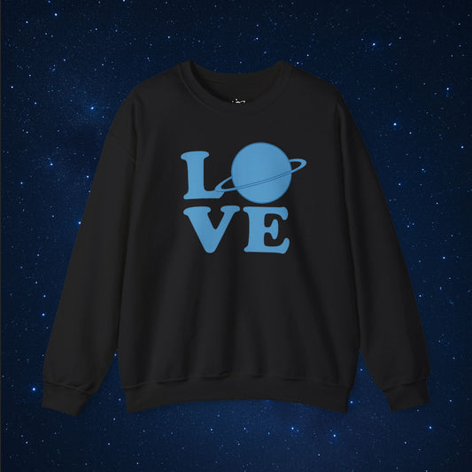 Love Uranus Sweatshirt