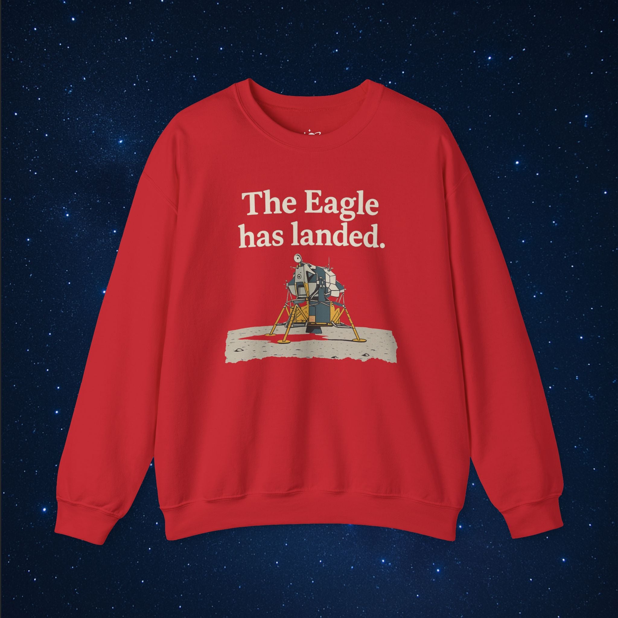 Eagle Has Landed Sweatshirt