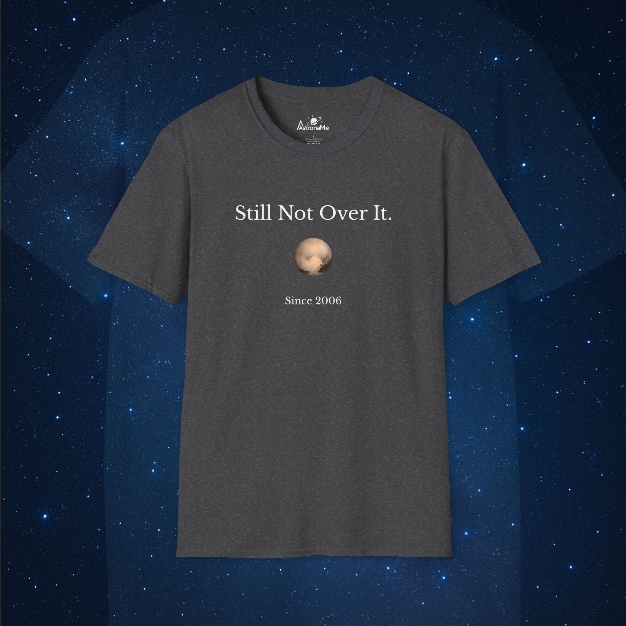 Still Not Over It Since 2006 Pluto T-Shirt