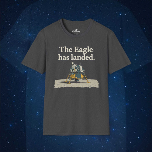 Eagle Has Landed T-Shirt - AstronaMe