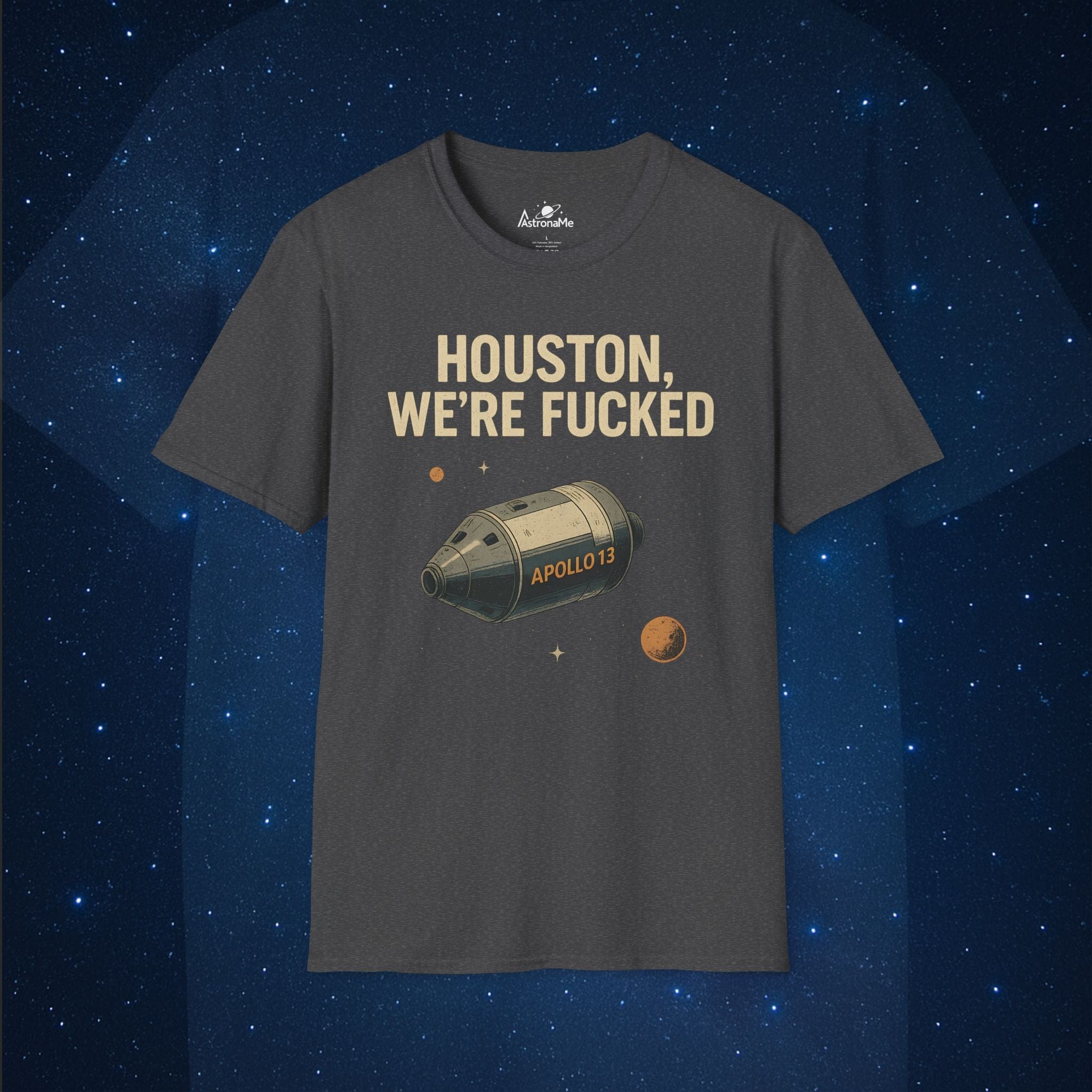 Houston Problem Twisted Quote - AstronaMe