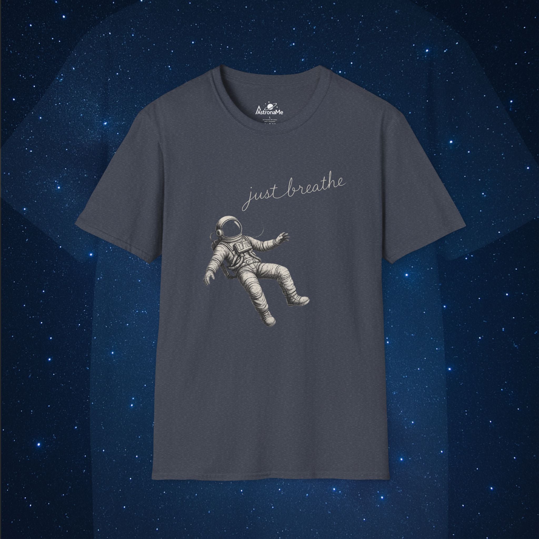 Astronaut Just Breathe T-Shirt - AstronaMe