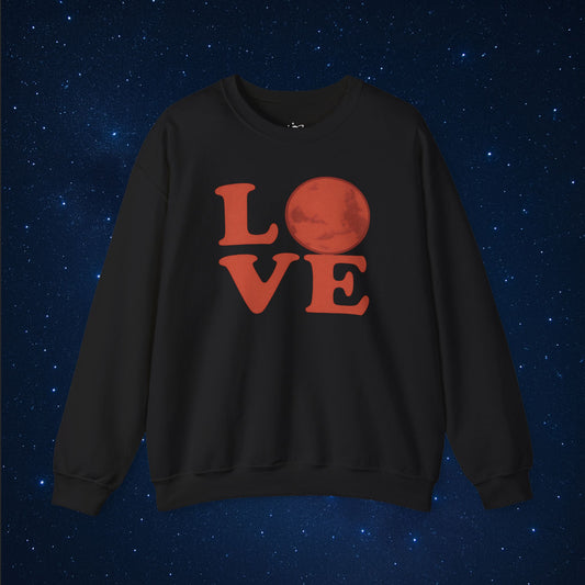 Love Mars Sweatshirt