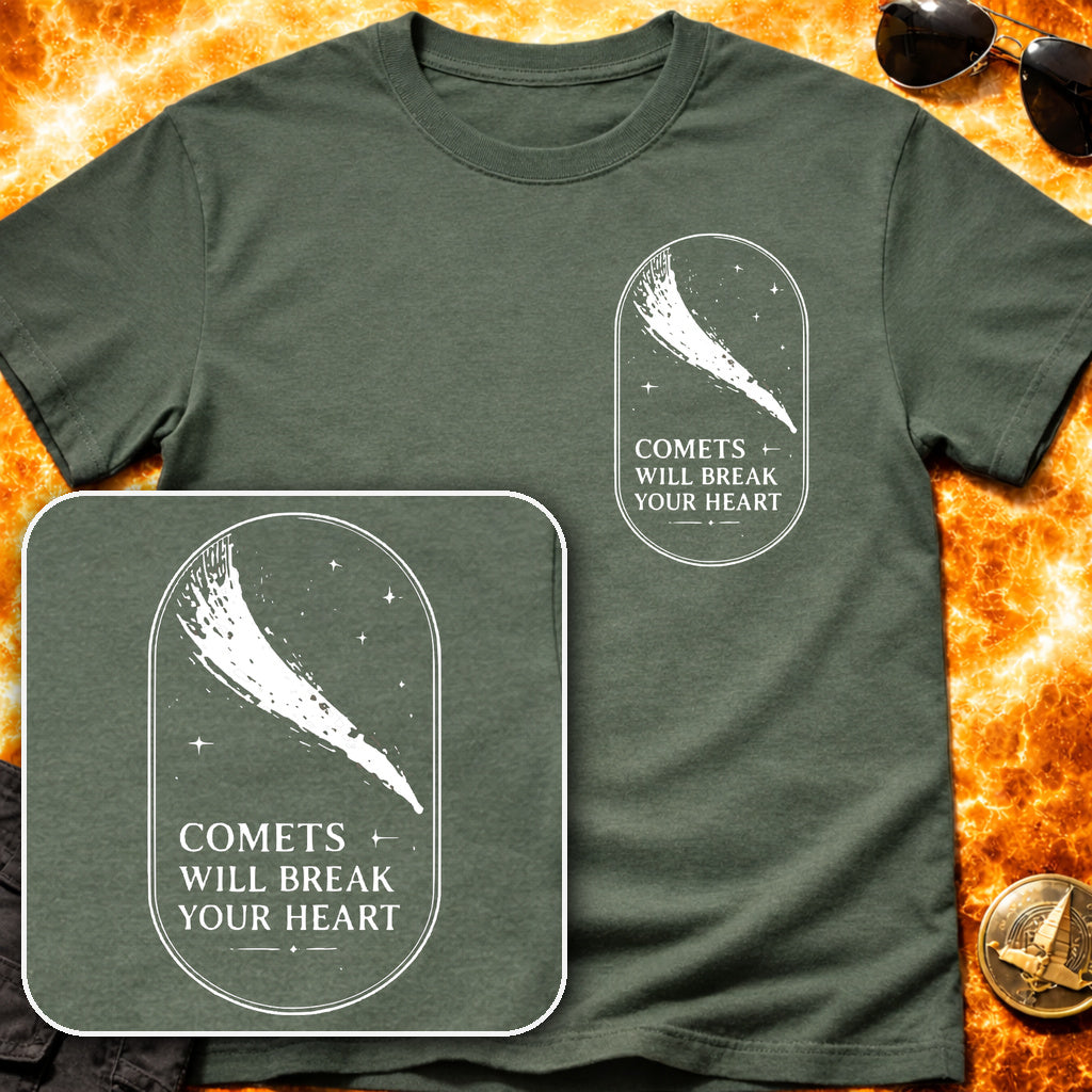 Comets Will Break Your Heart Pocket T-Shirt