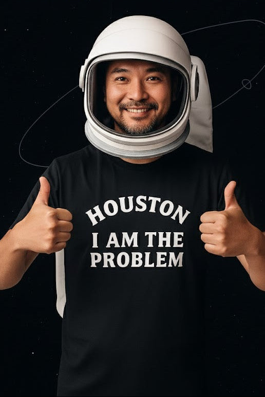 Houston I Am The Problem Statement